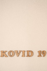 Corona virus covid 19 written with wooden letters in Turkish
