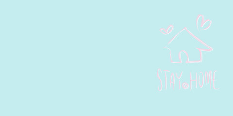 for header : Stay at Home - Handwriting calligraphy / pink text against light blue background