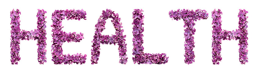 HEALTH word text made of fresh pink flowers isolated on white background. Material for lettering.