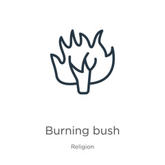 Burning bush icon. Thin linear burning bush outline icon isolated on white background from religion collection. Line vector sign, symbol for web and mobile