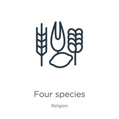 Four species icon. Thin linear four species outline icon isolated on white background from religion collection. Line vector sign, symbol for web and mobile