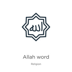 Allah word icon. Thin linear allah word outline icon isolated on white background from religion collection. Line vector sign, symbol for web and mobile