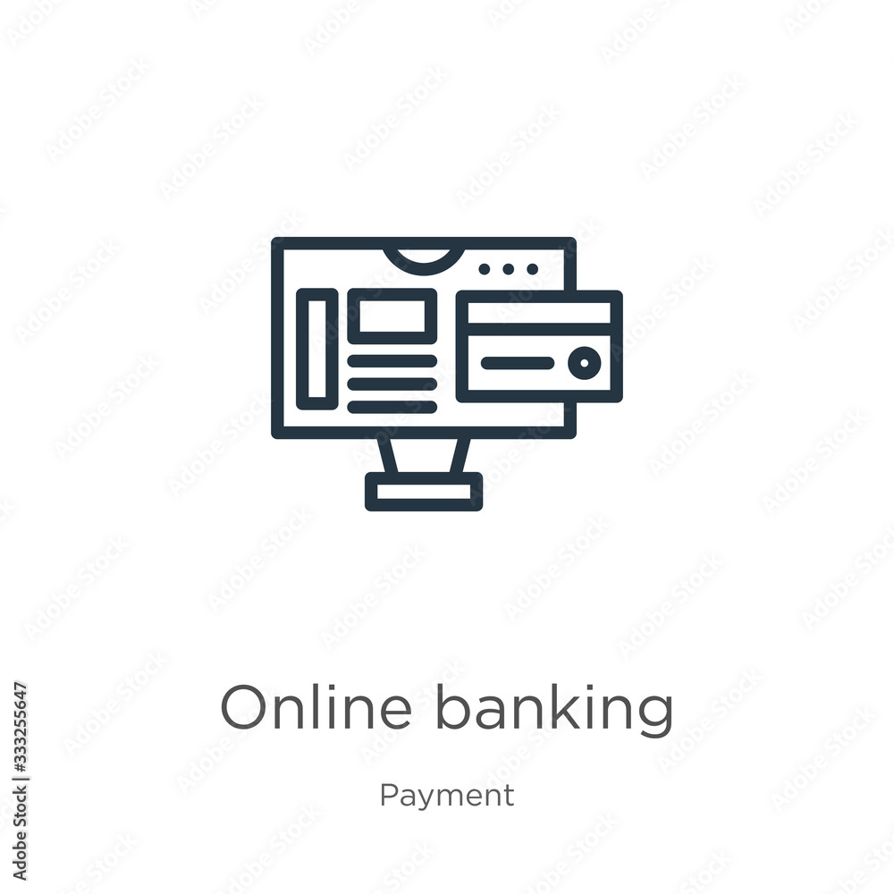 Poster online banking icon. thin linear online banking outline icon isolated on white background from payme