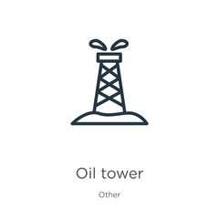Oil tower icon. Thin linear oil tower outline icon isolated on white background from other collection. Line vector sign, symbol for web and mobile