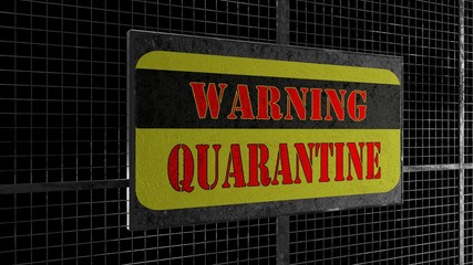 3d Illustration of iron gate with message "warning quarantine".