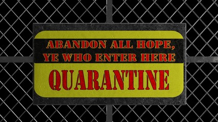 3d Illustration of iron gate with message "warning quarantine".