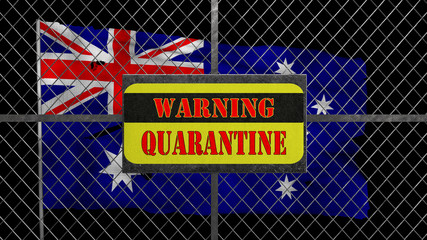 3d Illustration of iron gate with message "warning quarantine". Ragged Australian flag is waving in the wind.