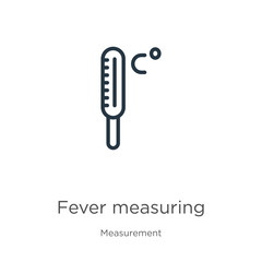 Fever measuring icon. Thin linear fever measuring outline icon isolated on white background from measurement collection. Line vector sign, symbol for web and mobile