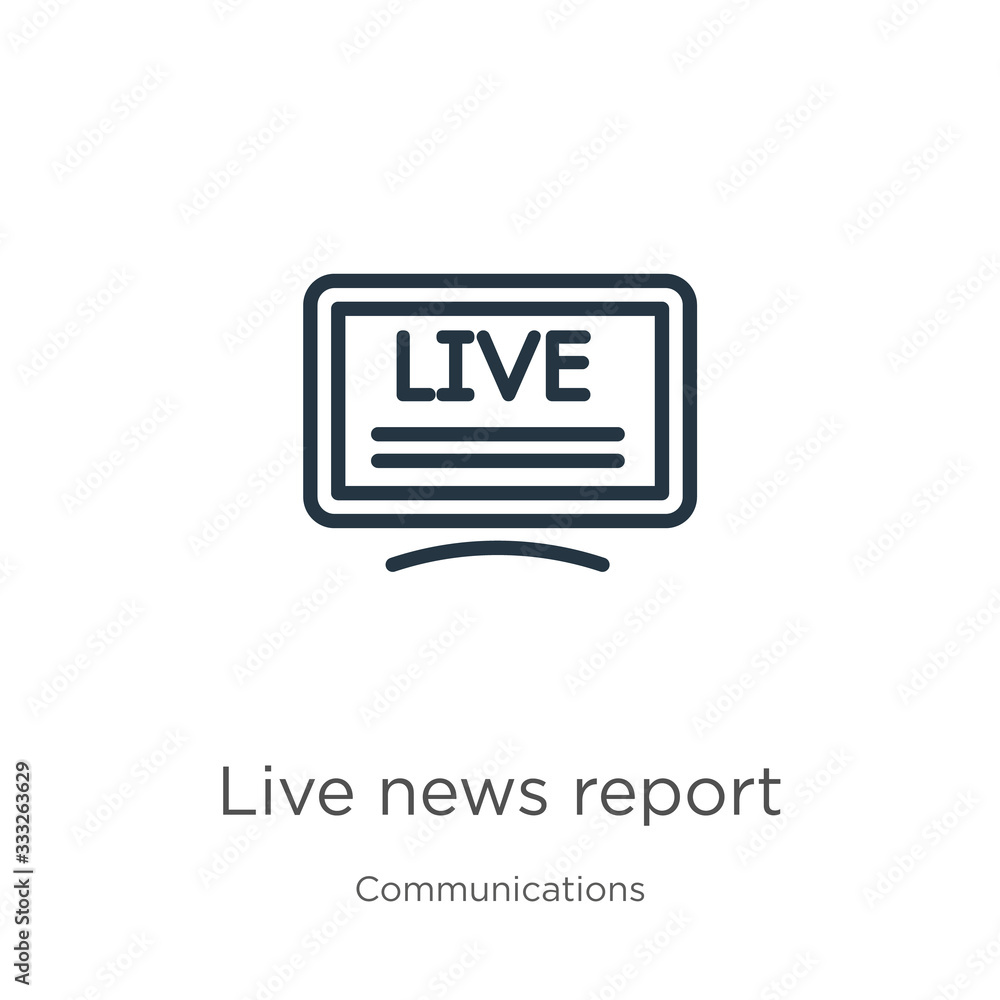 Poster live news report icon. thin linear live news report outline icon isolated on white background from c