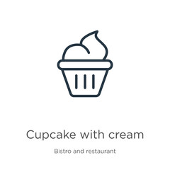 Cupcake with cream icon. Thin linear cupcake with cream outline icon isolated on white background from bistro and restaurant collection. Line vector sign, symbol for web and mobile