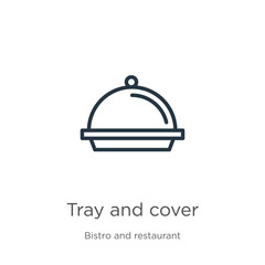 Tray and cover icon. Thin linear tray and cover outline icon isolated on white background from bistro and restaurant collection. Line vector sign, symbol for web and mobile