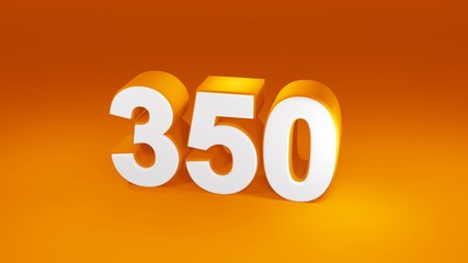 Number 350 in white on orange gradient background, isolated number 3d render