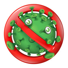 Prohibition Sign With Funny Green Virus - Keep Out