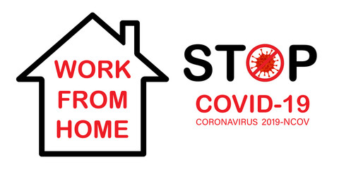 Work from home, save lives logo about Coronavirus outbreak or Covid-19. work at home to protect yourself and others. vector illustration.
