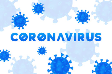 Coronavirus Background. COVID-19. Novel Coronavirus (2019-nCoV). Virus Covid 19-NCP. White Background with realistic 3d blue virus cells.  Light background with coronavirus.