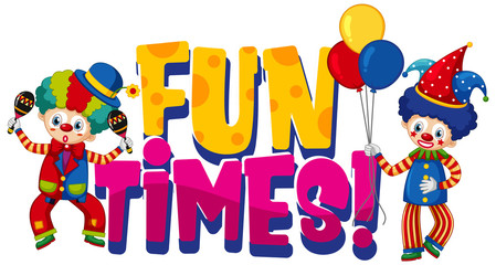 Font design for word fun times with tow clowns on white background