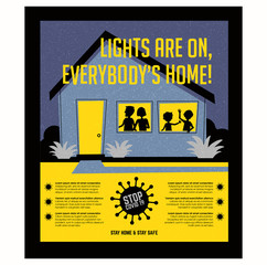 Poster or banner encouraging people  to stay at home during  coronavirus covid19 pandemic. Retro style house with family. Lights are on, everybody's home. Virus icon and space for text.