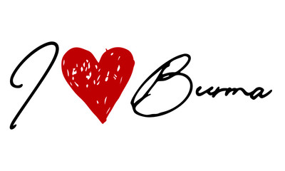 I love Burma  Red Heart and Creative Cursive handwritten lettering on white background.