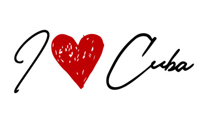 I love Cuba Red Heart and Creative Cursive handwritten lettering on white background.