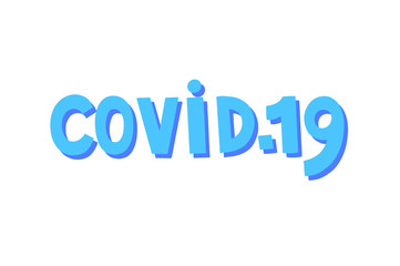 COVID - 19 hand lettering inscription text, global pandemic alert coronavirus