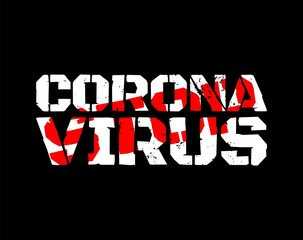 Grunge poster with coronavirus. 2019-nCoV COVID-19 concept. Flat Vector Illustration. Graphic design for t-shirt, posters and flyers, brochures and cards.