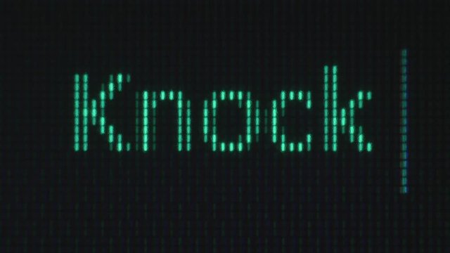 Typing of phrase with green letters on black background. After knock knock phrase people's name follow.