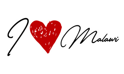 I love Malawi Red Heart and Creative Cursive handwritten lettering on white background.
