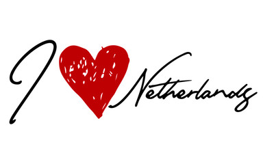 I love Netherlands Red Heart and Creative Cursive handwritten lettering on white background.