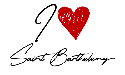 I love Saint Barthélemy Red Heart and Creative Cursive handwritten lettering on white background.