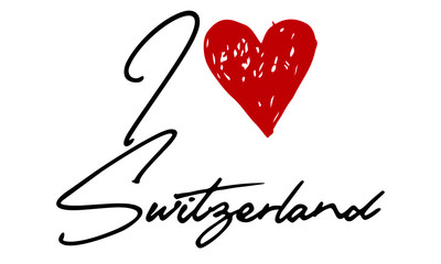 I love  Switzerland Red Heart and Creative Cursive handwritten lettering on white background.
