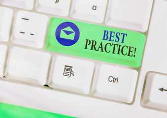 Word writing text Best Practice. Business photo showcasing commercial procedures that are accepted...
