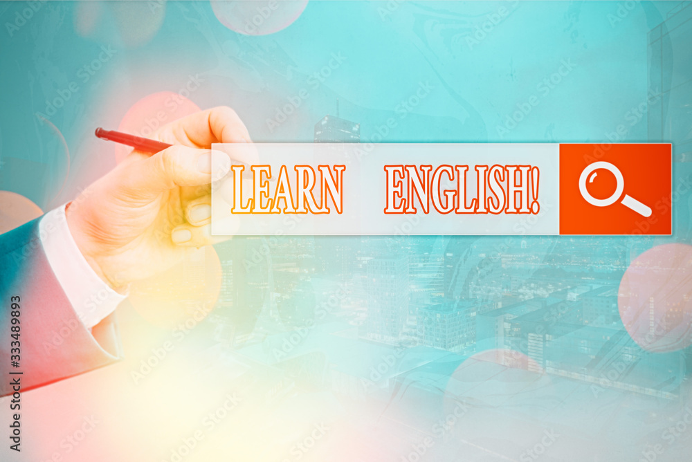 Poster conceptual hand writing showing learn english. concept meaning gain acquire knowledge in new languag
