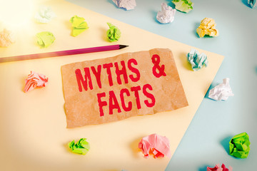 Text sign showing Myths And Facts. Business photo text usually traditional story of ostensibly...