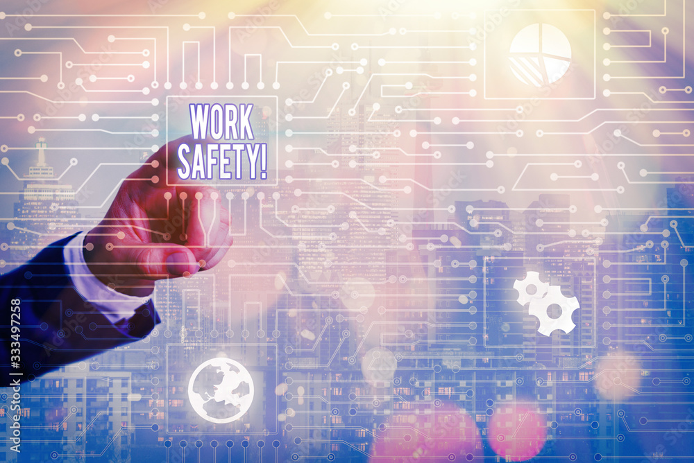 Poster writing note showing work safety. business concept for policies and procedures in place to ensure he