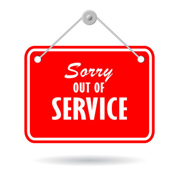 Sorry out of service sign