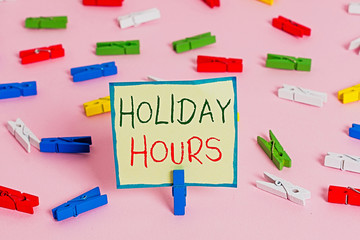 Text sign showing Holiday Hours. Business photo text Overtime work on for employees under flexible...