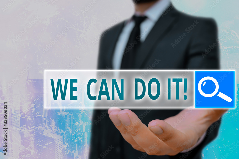 Poster conceptual hand writing showing we can do it. concept meaning see yourself as powerful capable demon