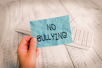 Word writing text No Bullying. Business photo showcasing stop aggressive behavior among children...