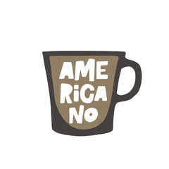 Americano coffee hand drawn illustration with typography. Cup silhouette and hot drink. Colored grunge style lettering with ink drops. Restaurant coffee card, poster design element