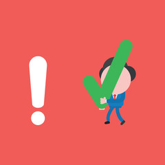 Vector illustration concept of businessman character walking and carrying check mark to exclamation mark.