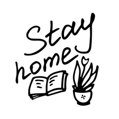 Stay Home inscription. Corona virus concept. Quarantine illustration.