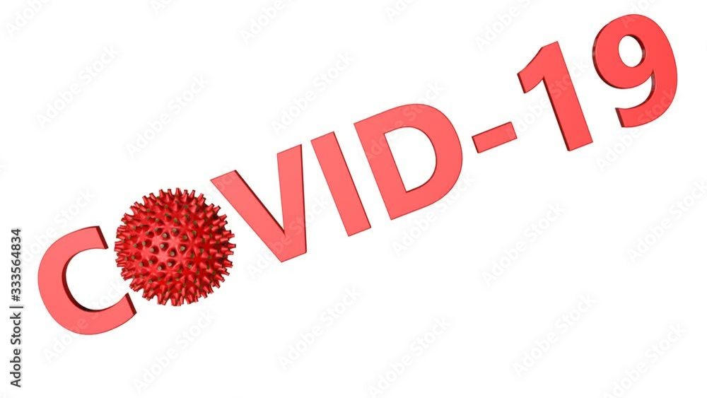 Poster three-dimensional word covid-19 with a rotating virus model on a white background. concept of pandem