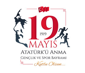 Turkey 19 May. Translation commemoration of Ataturk, Youth and Sports Day. Vector design for a posters or cards showing silhouettes of young athletes with red and black text