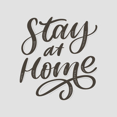 Slogan stay at home safe quarantine pandemic letter text words calligraphy vector illustration