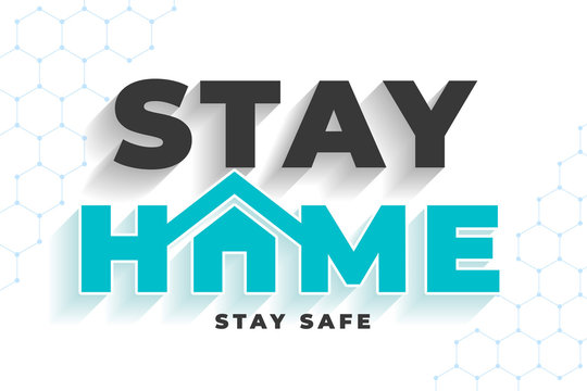 stay home stay safe message for virus protection