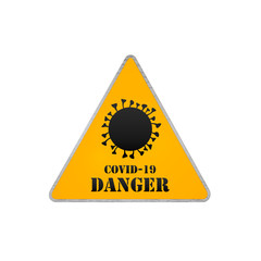 Coronavirus Danger Road Sign. Covid-19 Warning 3D Render