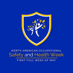 Vector illustration on the theme of North American Occupational safety and health week observed during the first full week of May every year.