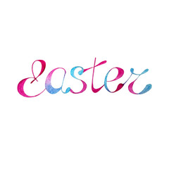 Beautiful watercolor colored lettering Easter(pink blue).Isolated on a white background.