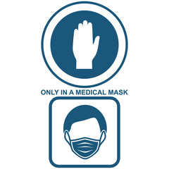 Healthcare infographic elements. Entrance is permitted only in a medical mask. Vector illustration.