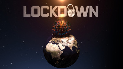 Covid-19 Pandemic world lockdown for quarantine. Covid-19 Coronavirus Outbreak concept, virus illustration and LOCKDOWN text.